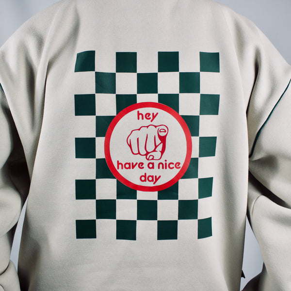 SOOI SWEATER HEY YOU HAVE A NICE DAY